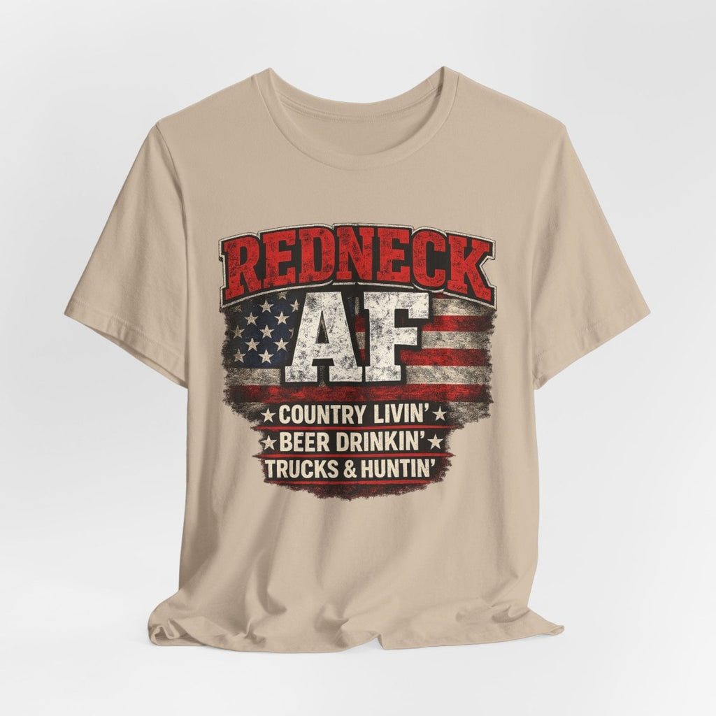 Redneck AF T-Shirt | Country Livin' Pride Graphic Tee - Anything AF
