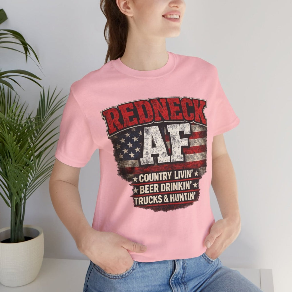 Redneck AF T-Shirt | Country Livin' Pride Graphic Tee - Anything AF