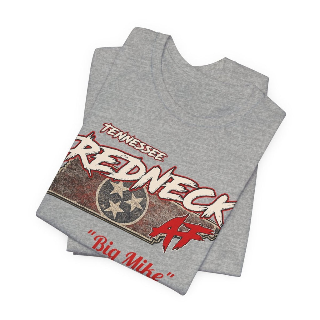 Redneck AF Tennessee T-Shirt | Personalized Tennessee Pride Graphic Tee - Anything AF