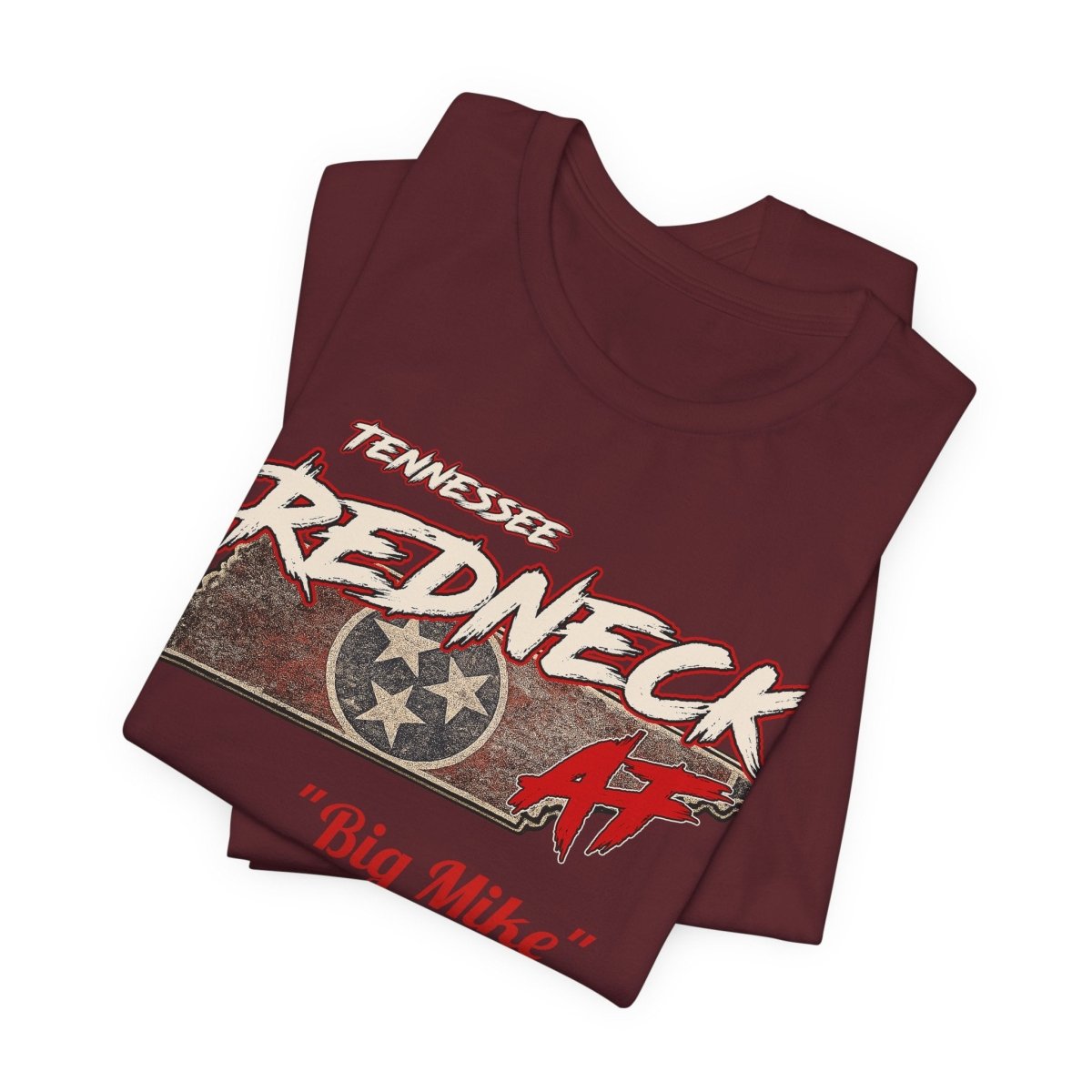 Redneck AF Tennessee T-Shirt | Personalized Tennessee Pride Graphic Tee - Anything AF