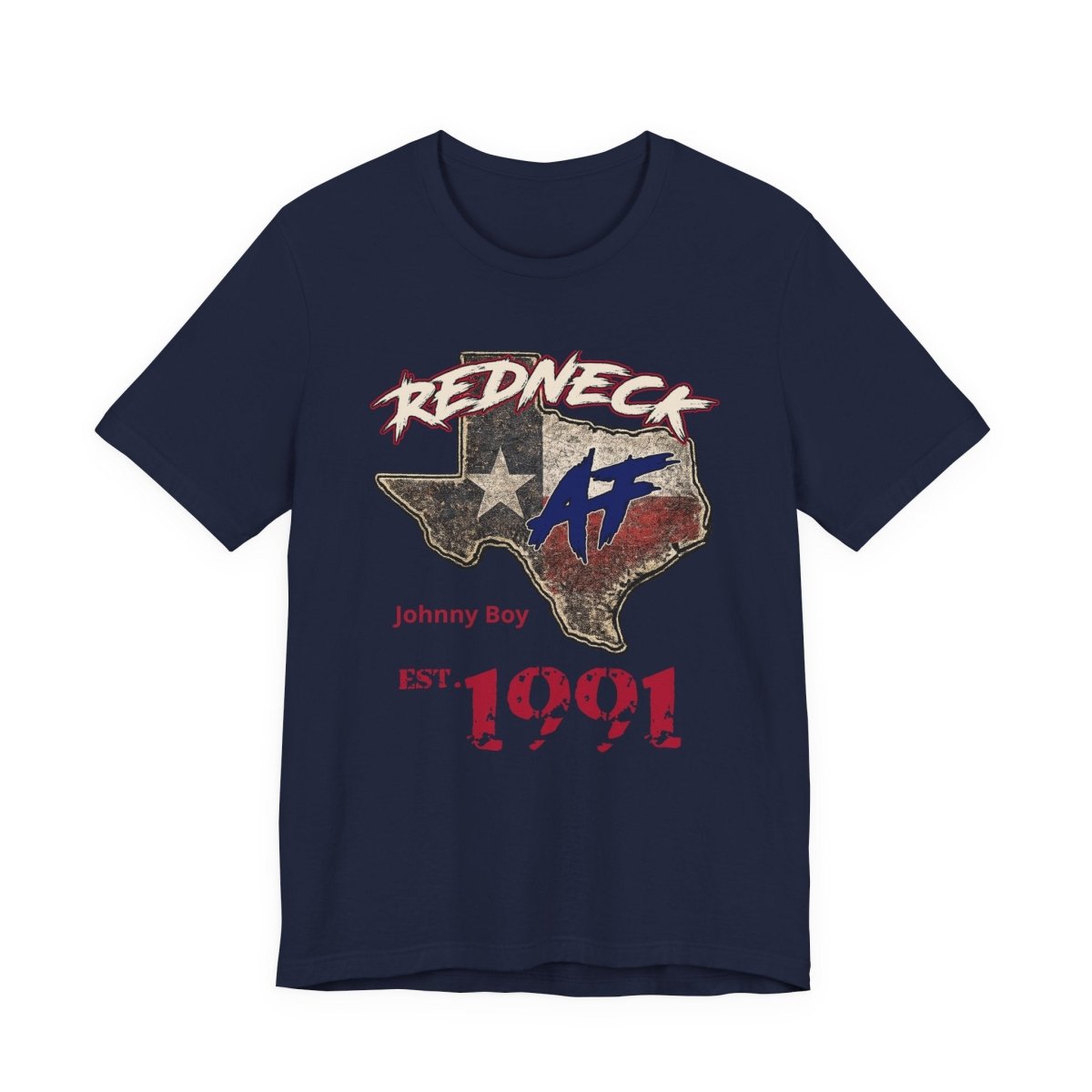 Redneck AF Texas T-Shirt | Personalized Texas Pride Graphic Tee - Anything AF