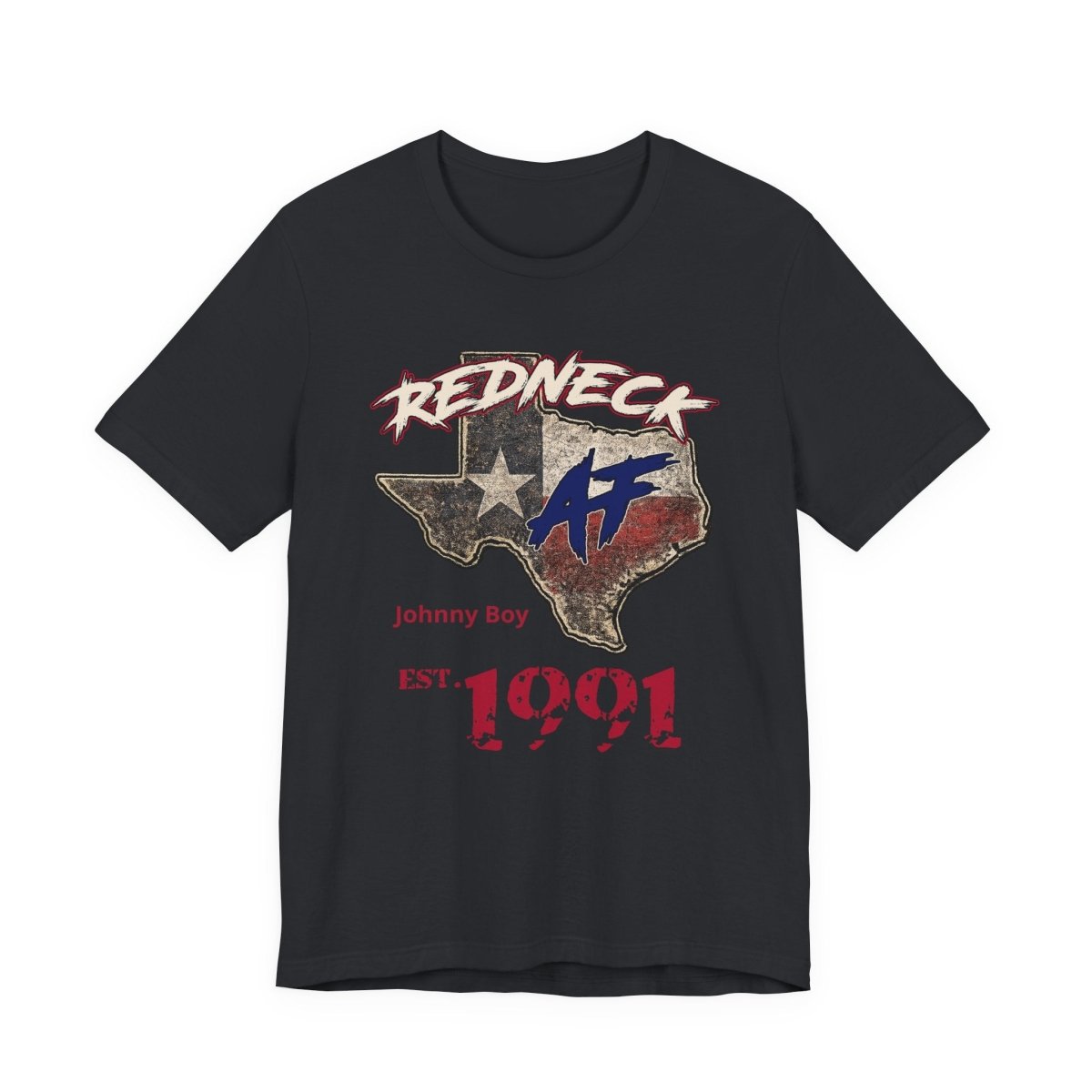 Redneck AF Texas T-Shirt | Personalized Texas Pride Graphic Tee - Anything AF