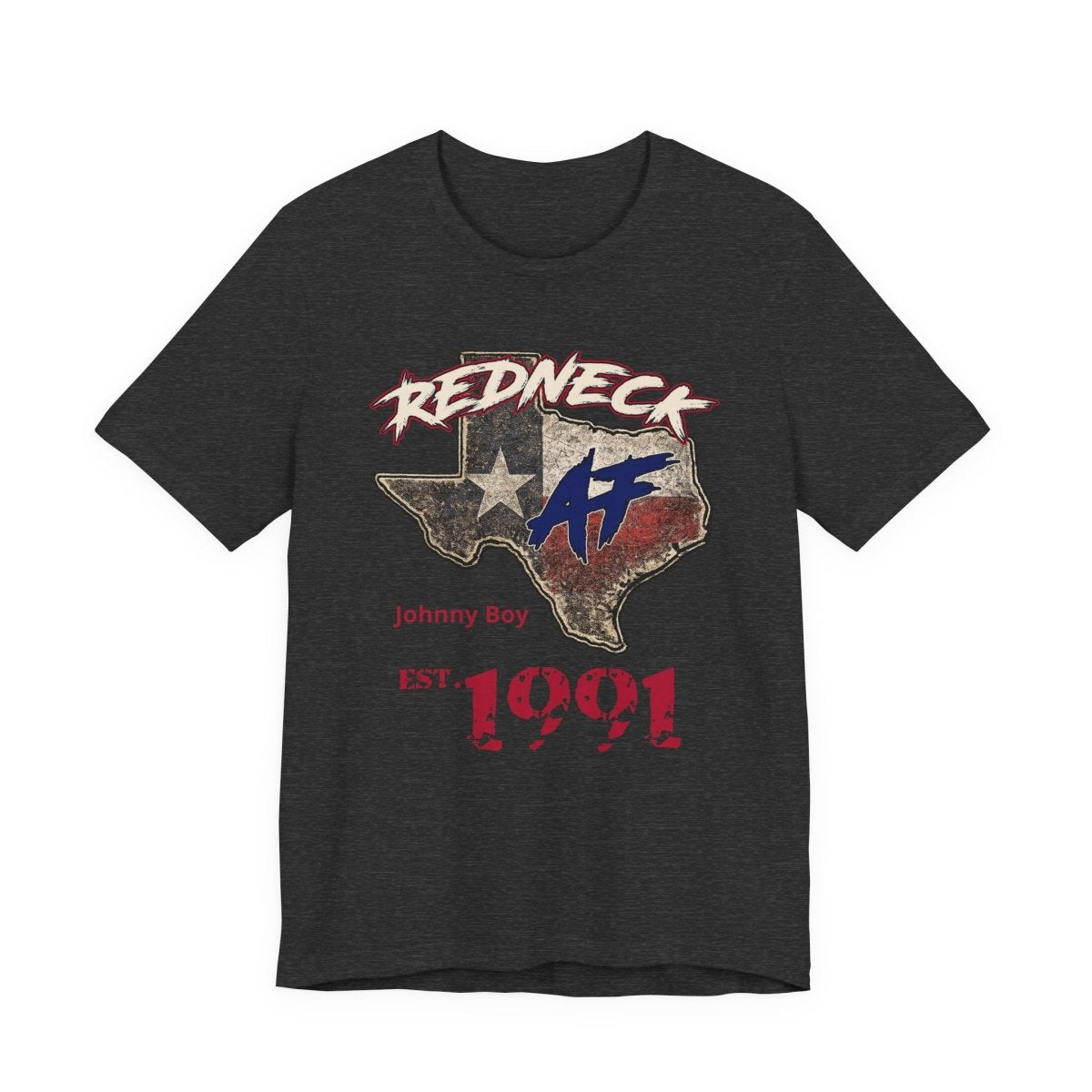 Redneck AF Texas T-Shirt | Personalized Texas Pride Graphic Tee - Anything AF