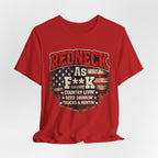 Redneck As F**K T-Shirt | American Flag Country Pride Graphic Tee - Anything AF
