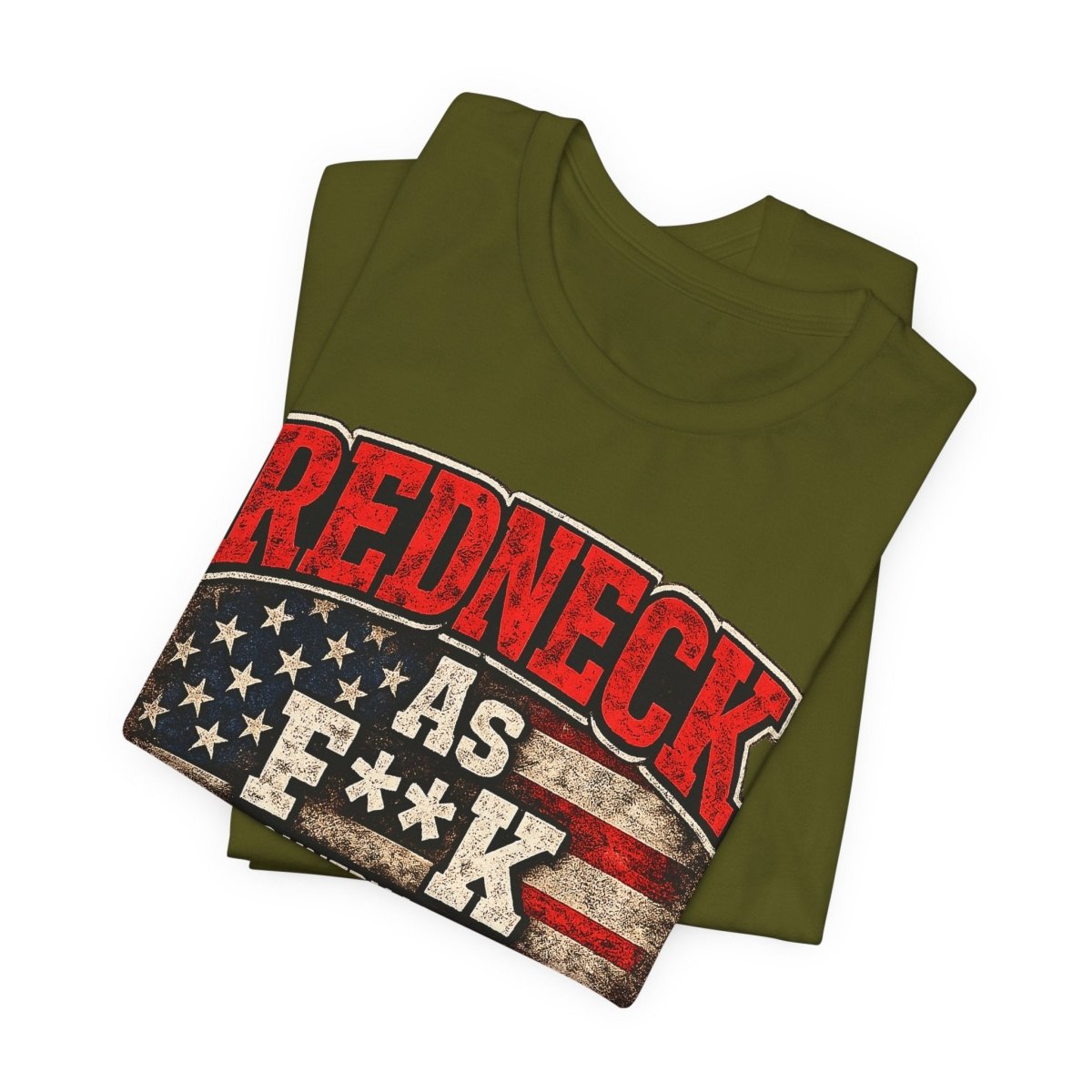 Redneck As F**K T-Shirt | American Flag Country Pride Graphic Tee - Anything AF