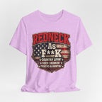 Redneck As F**K T-Shirt | American Flag Country Pride Graphic Tee - Anything AF