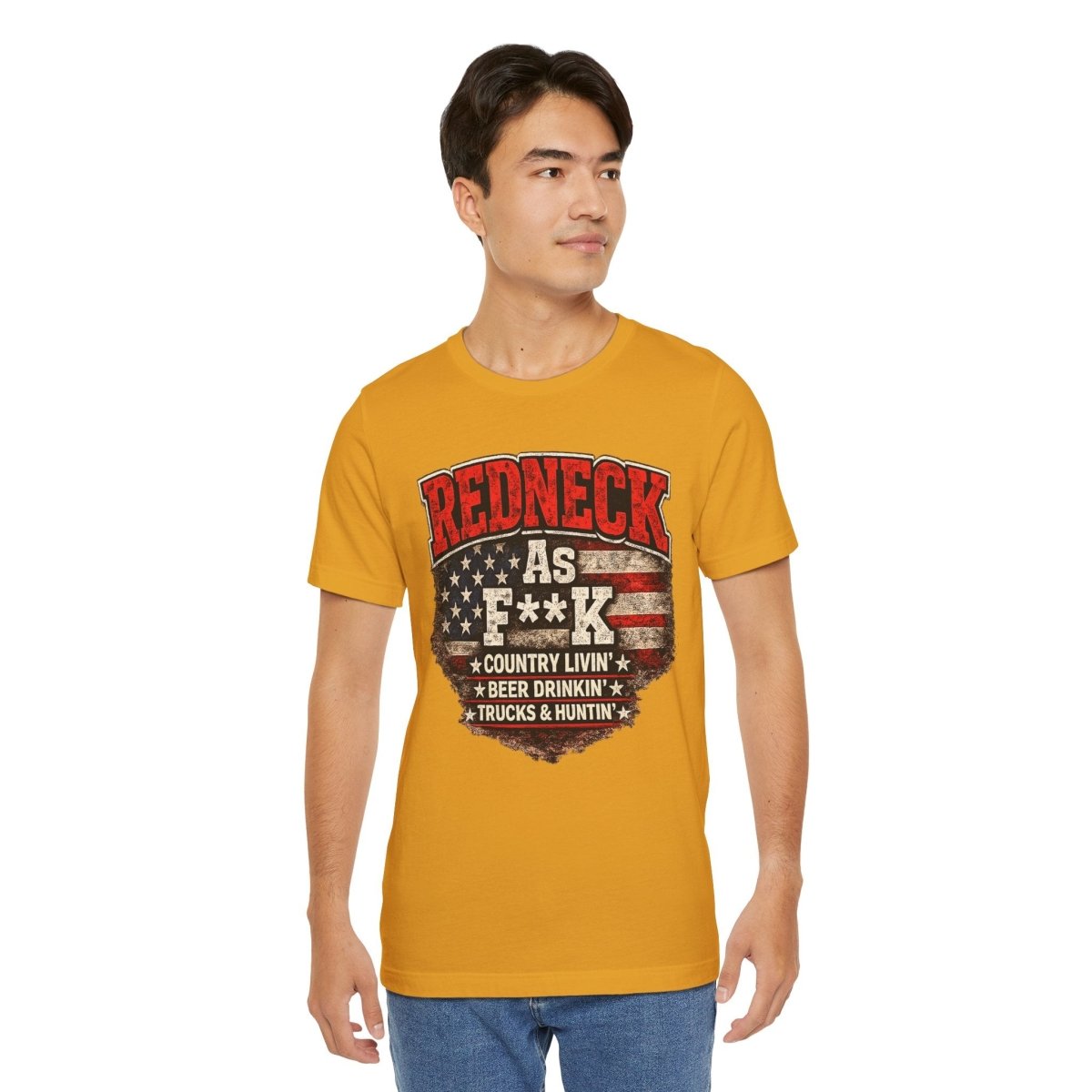 Redneck As F**K T-Shirt | American Flag Country Pride Graphic Tee - Anything AF