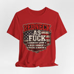 Redneck As Fuck T-Shirt | American Flag Country Pride Graphic Tee - Anything AF