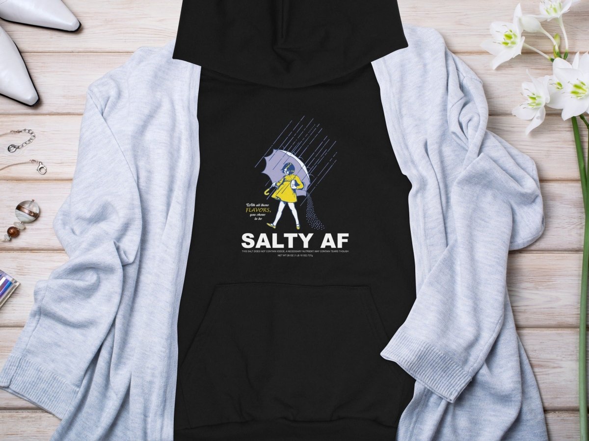 Salty AF Hoodie | Morton Salt Girl Retro Rain Girl Graphic | Anything AF - Anything AF