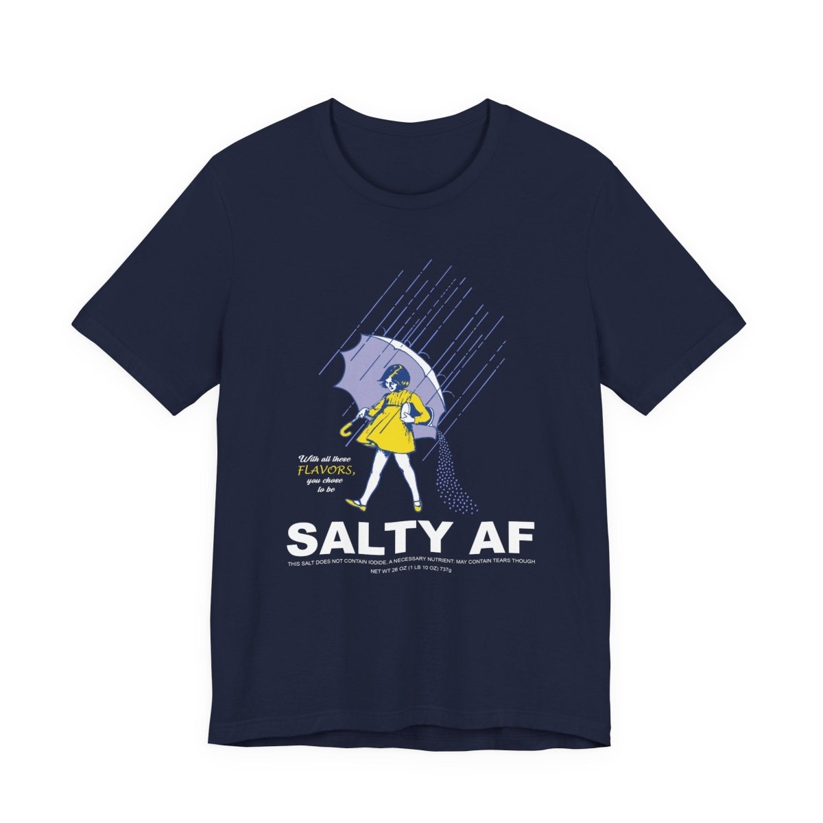 Salty AF T-Shirt | Morton Salt Girl Vintage Graphic | Sarcastic Attitude Graphic Tee | Anything AF - Anything AF