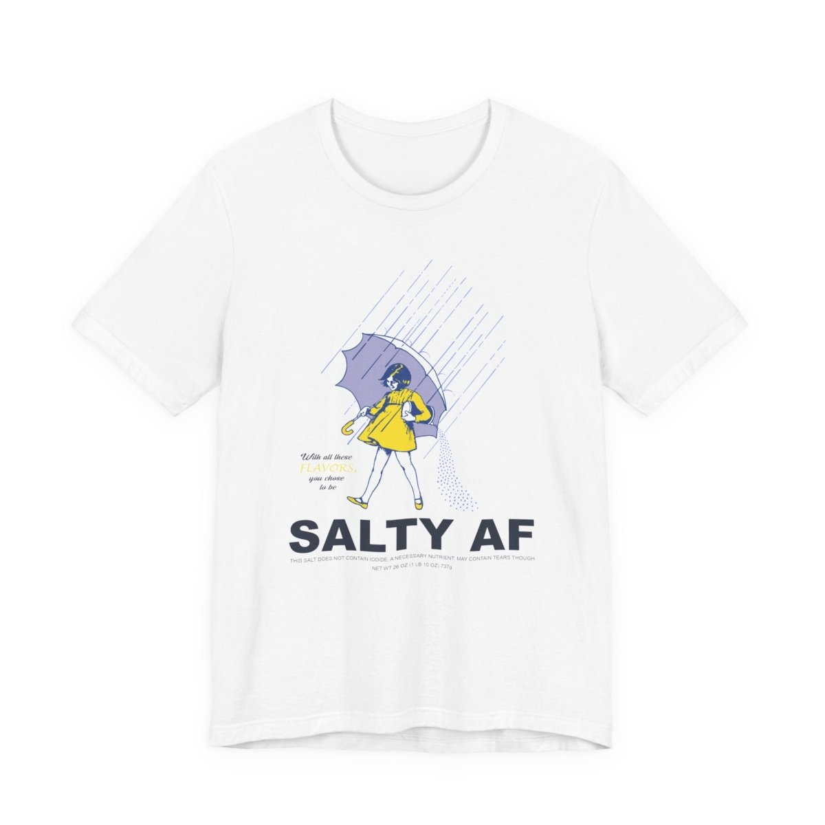 Salty AF T-Shirt | Morton Salt Girl Vintage Graphic | Sarcastic Attitude Graphic Tee | Anything AF - Anything AF