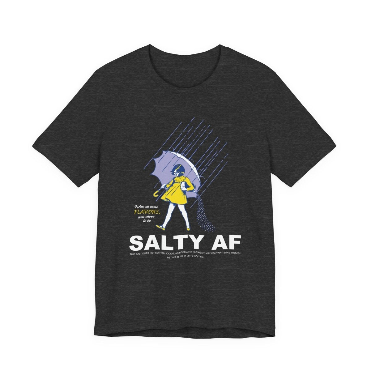 Salty AF T-Shirt | Morton Salt Girl Vintage Graphic | Sarcastic Attitude Graphic Tee | Anything AF - Anything AF