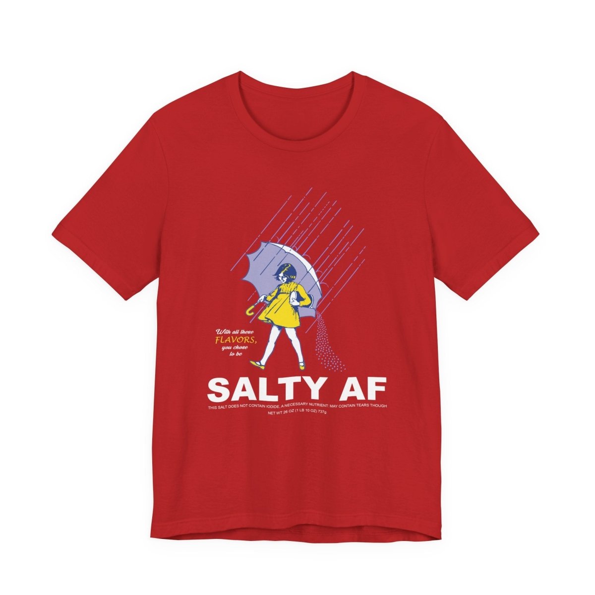 Salty AF T-Shirt | Morton Salt Girl Vintage Graphic | Sarcastic Attitude Graphic Tee | Anything AF - Anything AF