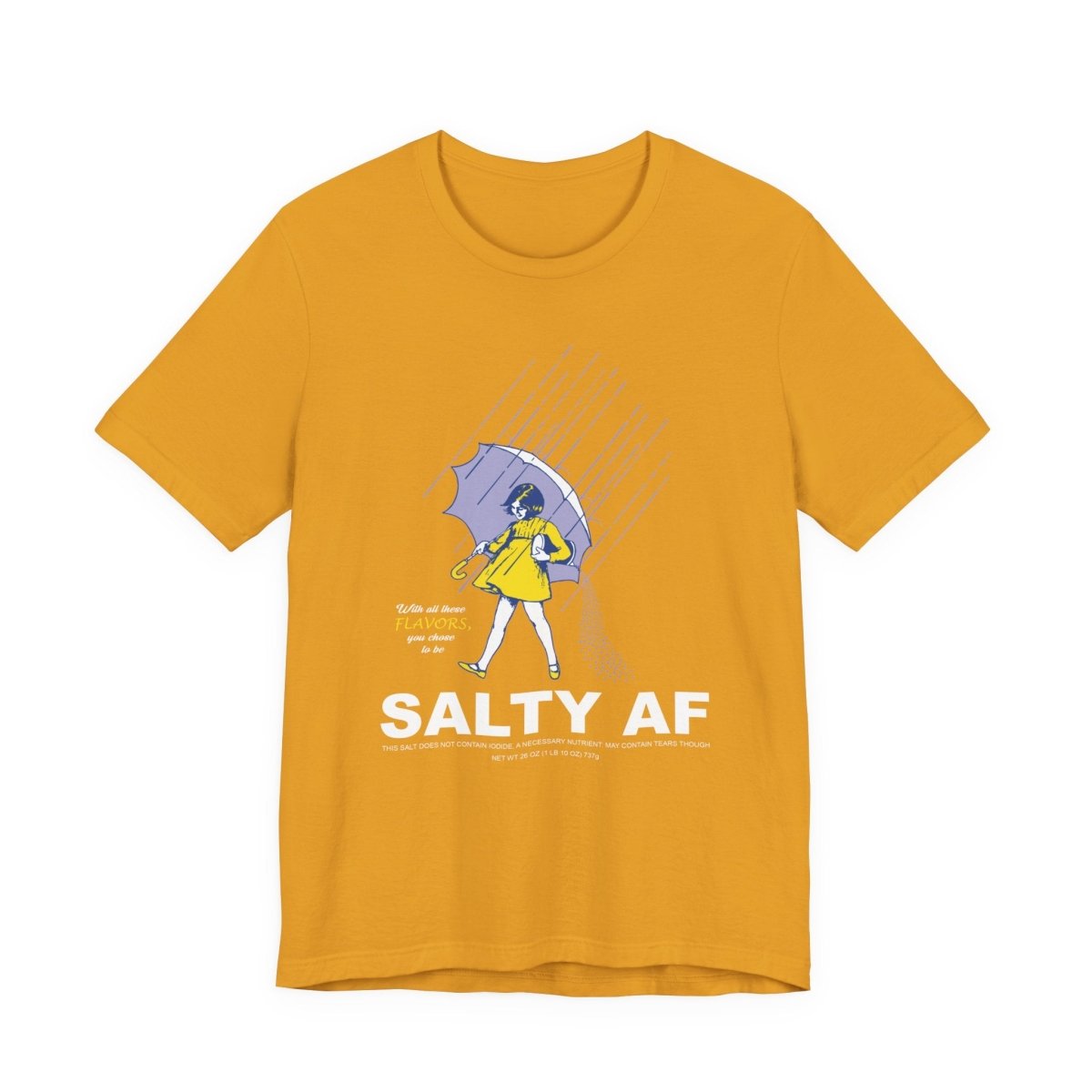 Salty AF T-Shirt | Morton Salt Girl Vintage Graphic | Sarcastic Attitude Graphic Tee | Anything AF - Anything AF