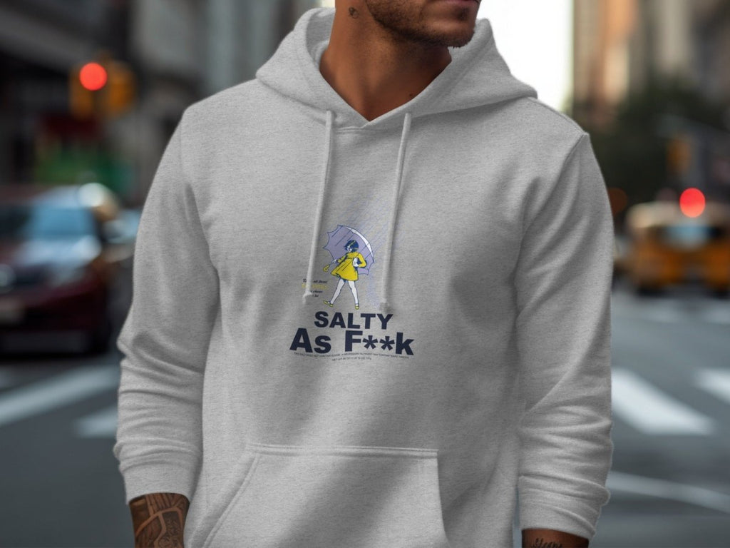 Salty As F**k Hoodie | Morton Salt Girl Umbrella Graphic | Slightly Salty | Anything AF - Anything AF