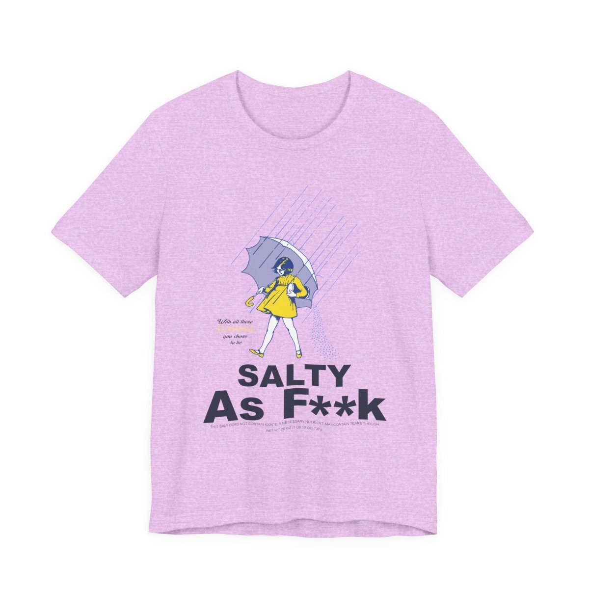 Salty As F**K T-Shirt | Morton Salt Girl Vintage Graphic | Sarcastic Attitude Graphic Tee | Anything AF - Anything AF