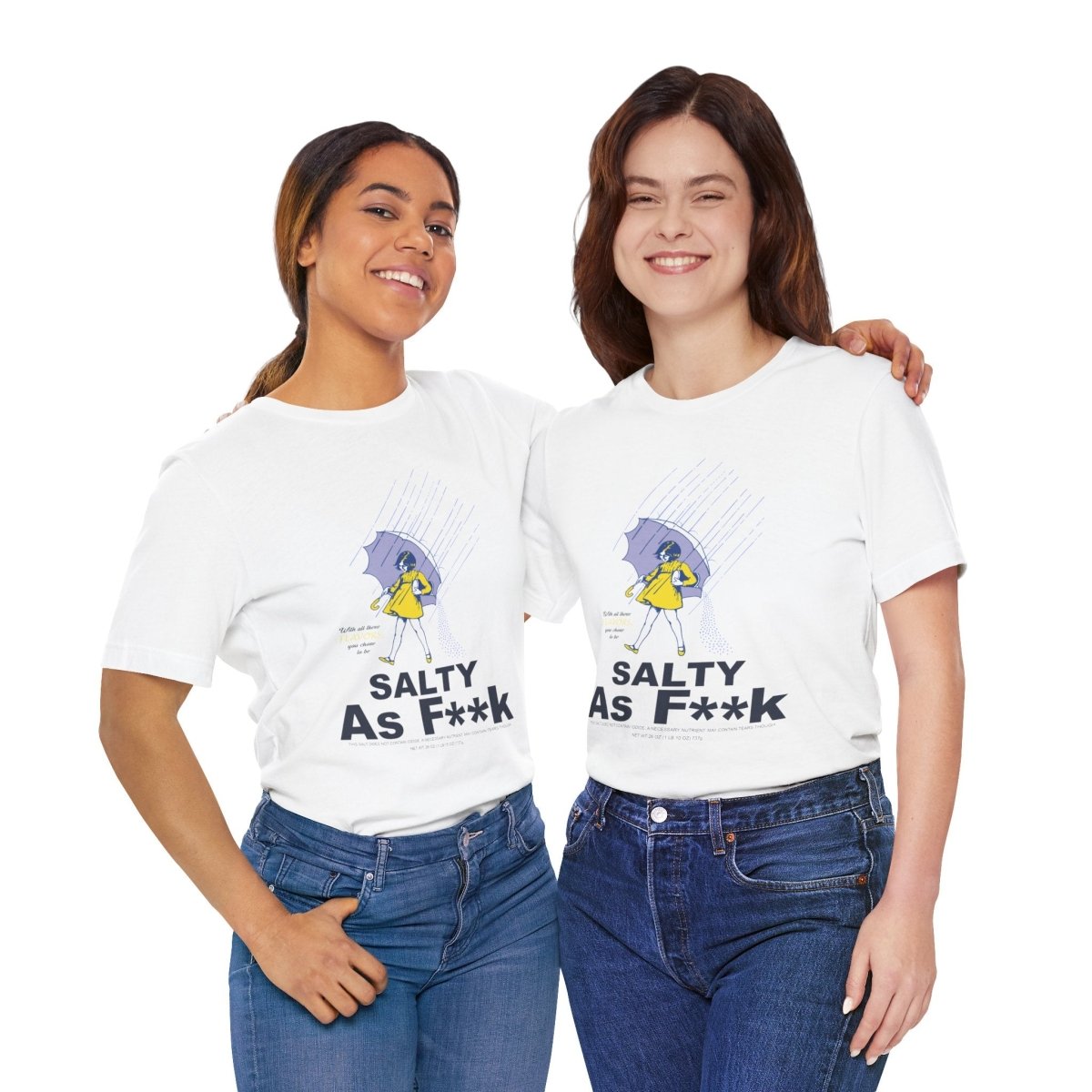 Salty As F**K T-Shirt | Morton Salt Girl Vintage Graphic | Sarcastic Attitude Graphic Tee | Anything AF - Anything AF