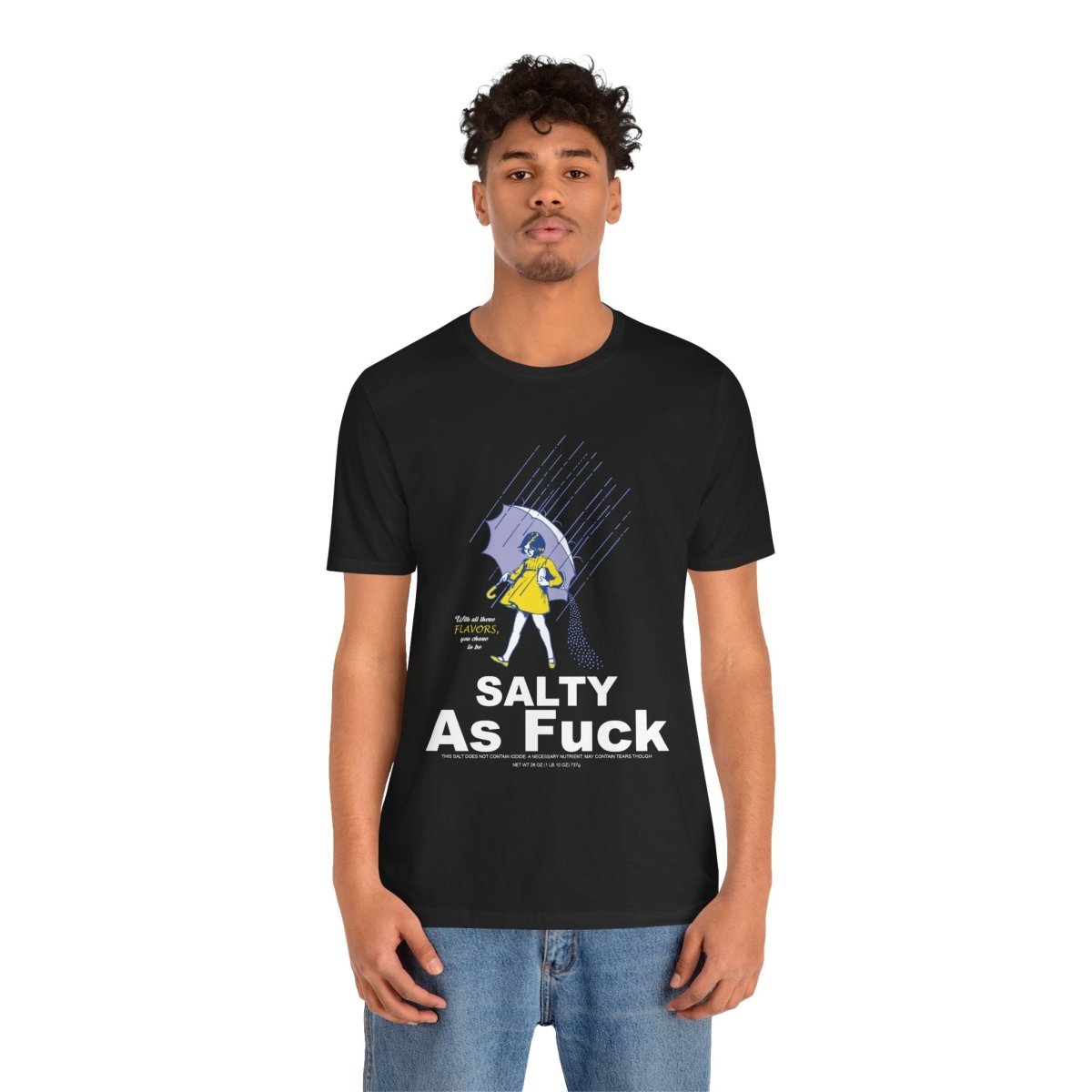 Salty As Fuck T-Shirt | Morton Salt Girl Vintage Graphic | Sarcastic Attitude Graphic Tee | Anything AF - Anything AF