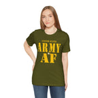 United States Army AF Shirt | Army AF Military T-Shirt | U.S. Army Pride Tee for Soldiers & Veterans - Anything AF