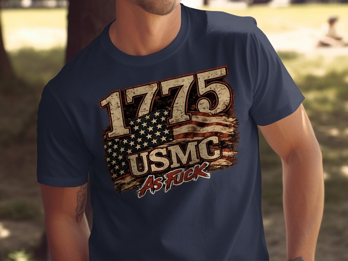 USMC 1775 Marine Corps As Fuck Heritage T-Shirt | NSFW Military Graphic Tee | Anything AF - Anything AF